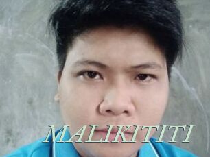 MALIKITITI