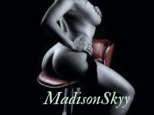 MadisonSkyy