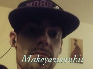 Makeyawetnhit