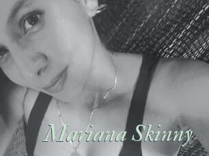 Mariana_Skinny