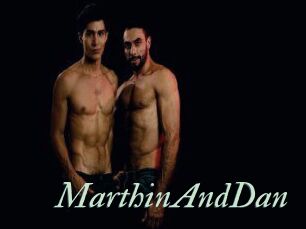 MarthinAndDan