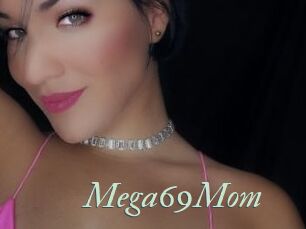 Mega69Mom