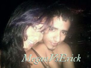 MeganVsErick