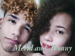 Merid_and_Jhonny