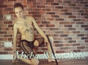 MichaelSweetDick
