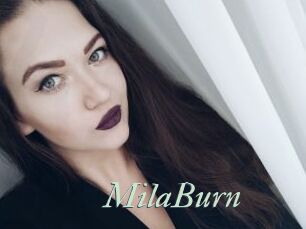 MilaBurn