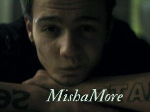 MishaMore