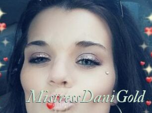 MistressDaniGold