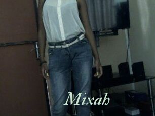 Mixah