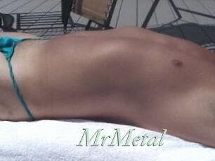 MrMetal