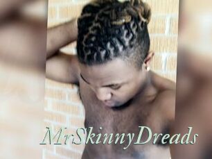 MrSkinnyDreads