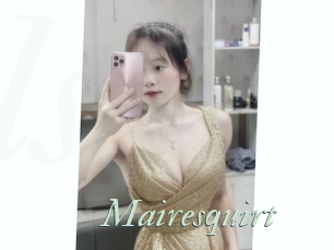 Mairesquirt