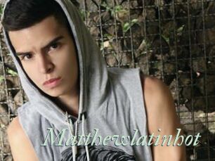 Matthewlatinhot