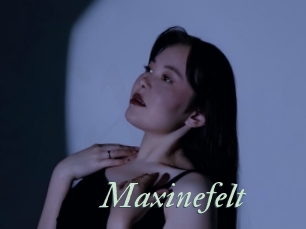 Maxinefelt