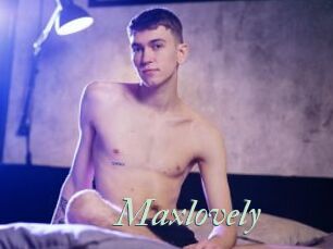 Maxlovely