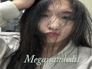 Meganandedit