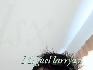 Miguel_larry20