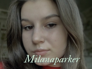 Milanaparker