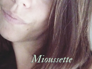 Mioussette