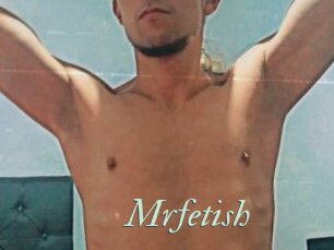 Mrfetish
