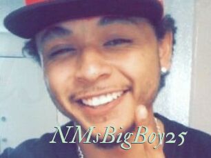 NMsBigBoy25