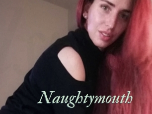 Naughtymouth