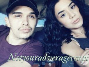 Notyouradveragecouple