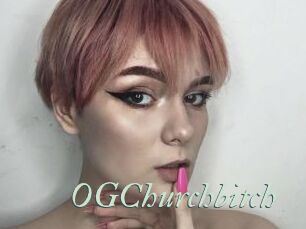 OGChurchbitch