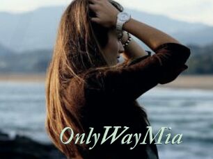 OnlyWayMia