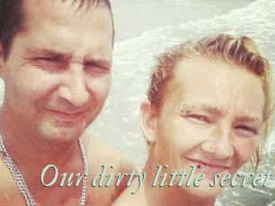 Our_dirty_little_secret