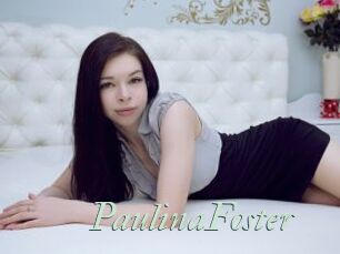 PaulinaFoster