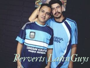 Perverts_LatinGuys