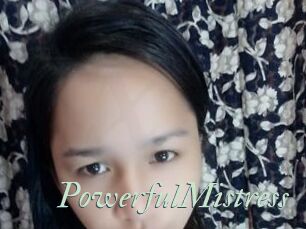 PowerfulMistress