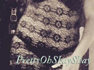 PrettyOhShayShay
