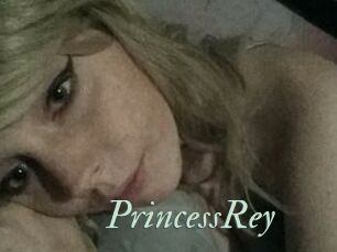 PrincessRey