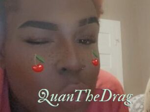 QuanTheDrag