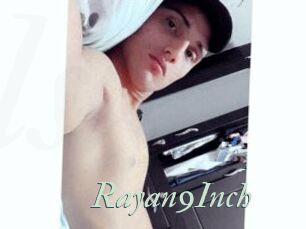 Rayan9Inch