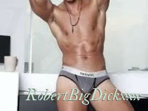 RobertBigDickxxx