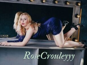 RoseCrouleyyy