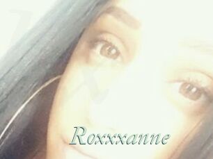 Roxxxanne