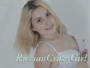 RussianCrazyGirl
