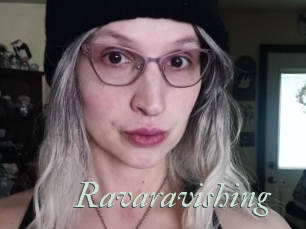 Ravaravishing