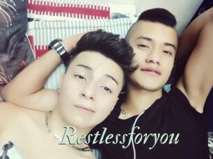Restlessforyou