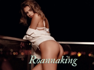 Roannaking