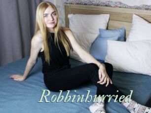 Robbinhurried