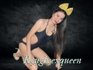 Roughsexqueen