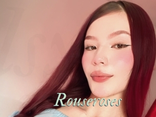 Rouseroses