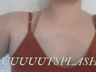 SLUUUUUTSPLASH
