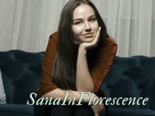 SanaInFlorescence