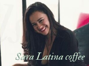 Sara_Latina_coffee
